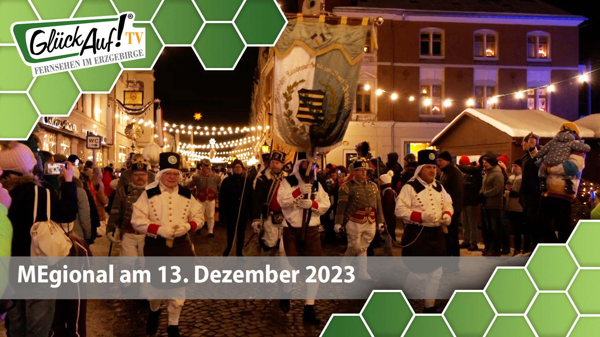 MEgional am 13. Dezember 2023 mit der Bergparade des Sächsischen Landesverbandes der Bergmanns-, Hütten- und Knappenvereine in Olbernhau