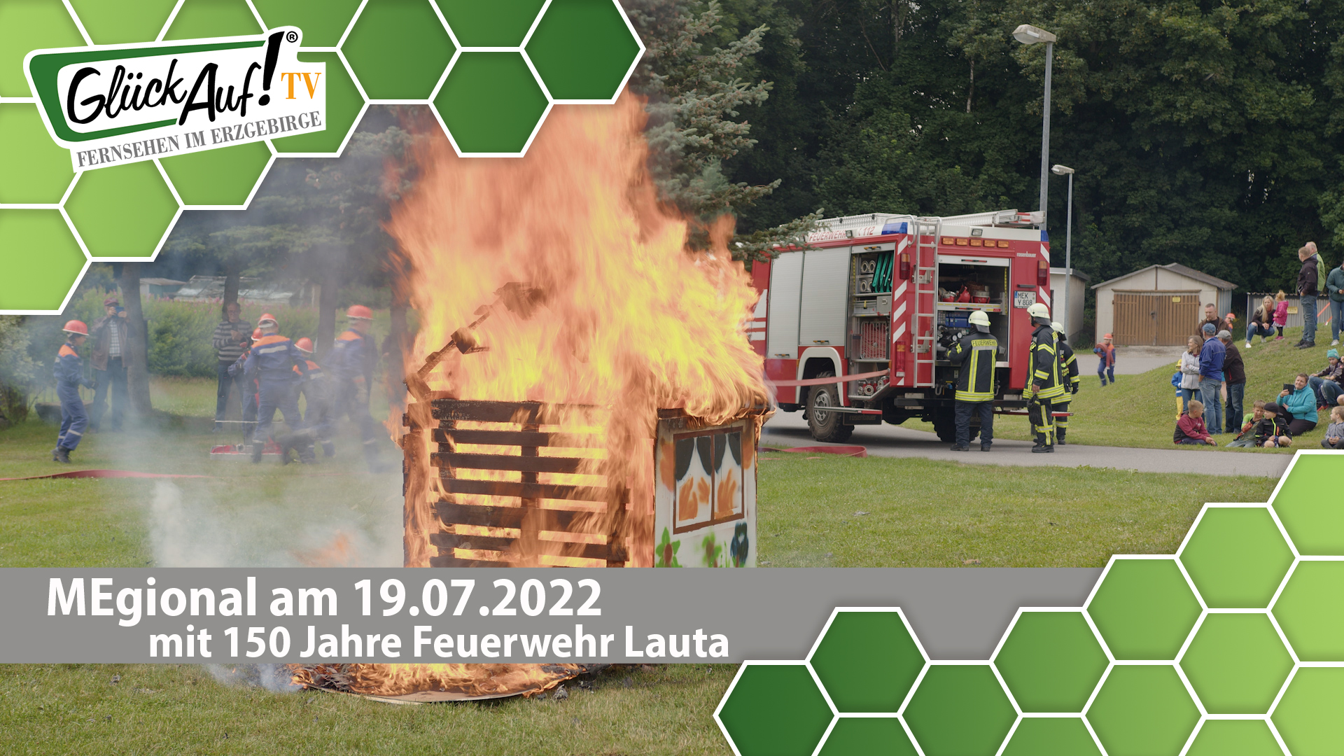 MEgional am 19. Juli 2022 - mit den Feierlichkeiten zu 150 Jahre Feuerwehr in Lauta