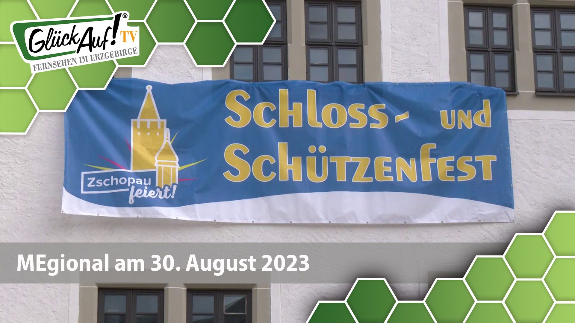 MEgional am 30. August 2023 mit dem Schloss und Schützenfest in Zschopau